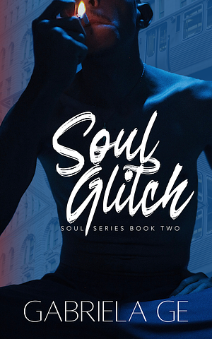 Soul Glitch by Gabriela Ge