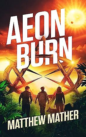 Aeon Burn by Matthew Mather