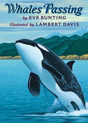 Whales Passing by Lambert Davis, Eve Bunting
