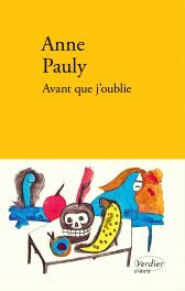 Avant que j'oublie by Anne Pauly