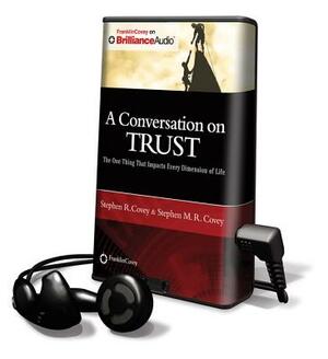 A Conversation on Trust by Stephen R. Covey