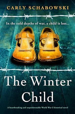 The Winter Child by Carly Schabowski