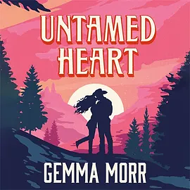 Untamed Heart by Gemma Morr