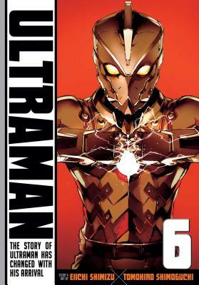 Ultraman, Vol. 6, Volume 6 by Eiichi Shimizu, Tomohiro Shimoguchi