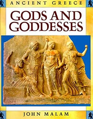 Gods and Goddesses by John Malam