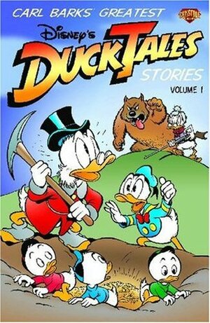 Carl Barks' Greatest Ducktales Stories, Volume 1 by Carl Barks, The Walt Disney Company