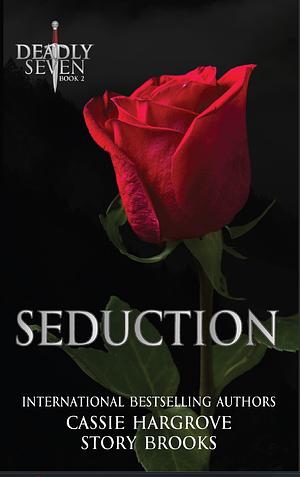 Seduction by Story Brooks, Cassie Hargrove
