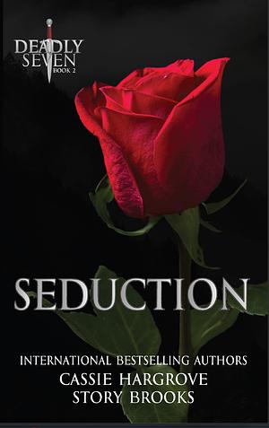 Seduction by Cassie Hargrove, Story Brooks