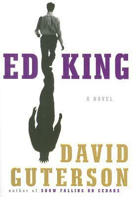 Ed King by David Guterson