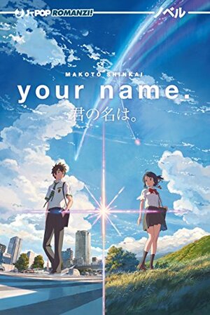 your name. by Makoto Shinkai