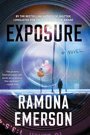 Exposure by Ramona Emerson