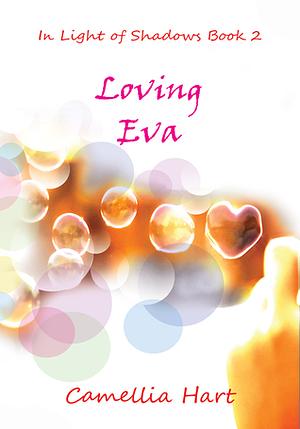 Loving Eva by Camellia Hart