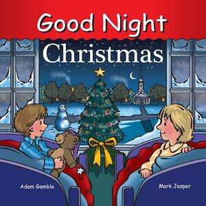 Good Night Christmas by Adam Gamble