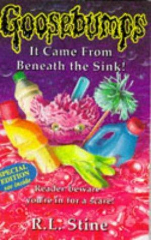 It Came from Beneath the Sink! by R.L. Stine