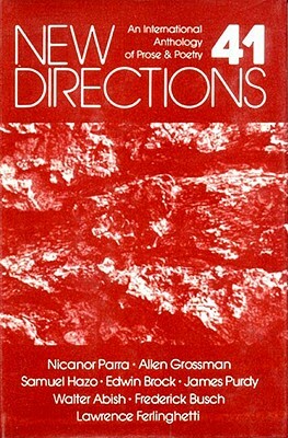 New Directions 41: An International Anthology of Prose & Poetry by 