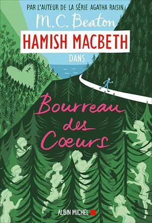 Bourreau des coeurs  by M.C. Beaton