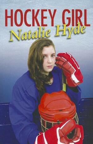 Hockey Girl by Natalie Hyde