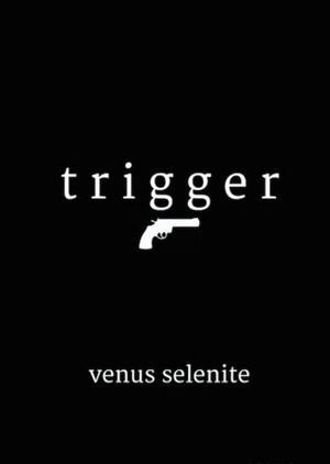 trigger by Venus Selenite