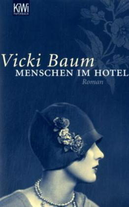 Menschen im Hotel by Vicki Baum