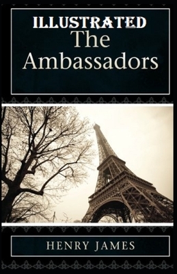 The Ambassadors Illustrated by Henry James