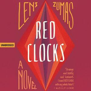 Red Clocks by Leni Zumas