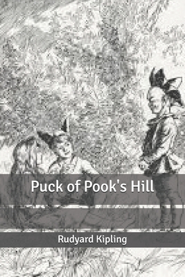 Puck of Pook's Hill by Rudyard Kipling