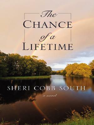 The Chance of a Lifetime by Sheri Cobb South