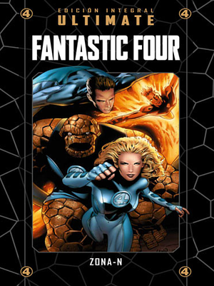 Ultimate Fantastic Four 2: Zona-N by Adam Kubert, Warren Ellis, Greg Land, Mike Carey, Jae Lee, Mark Millar