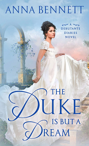 The Duke Is But a Dream by Anna Bennett