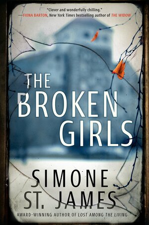 The Broken Girls by Simone St. James