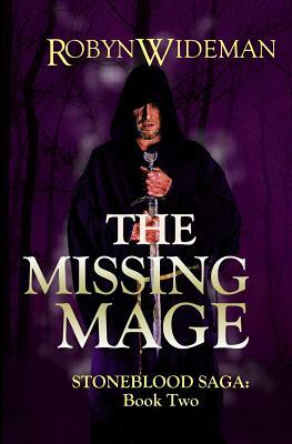 The Missing Mage by Robyn Wideman