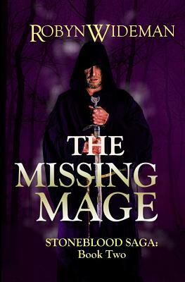 The Missing Mage by Robyn Wideman