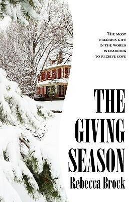 The Giving Season by Rebecca Brock