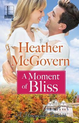 A Moment of Bliss by Heather McGovern
