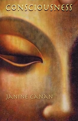Consciousness by Janine Canan