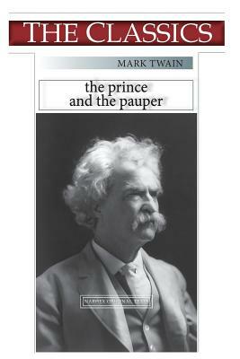 Mark Twain, Prince and the Pauper by Mark Twain