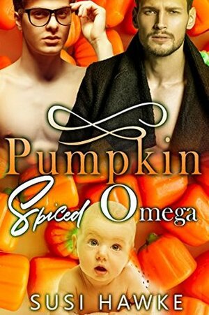 Pumpkin Spiced Omega by Susi Hawke