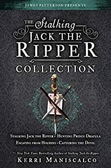 Stalking Jack the Ripper Collection by Kerri Maniscalco