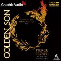 Golden Son (1 of 2) [Dramatized Adaptation]: Red Rising Saga 2 by Pierce Brown