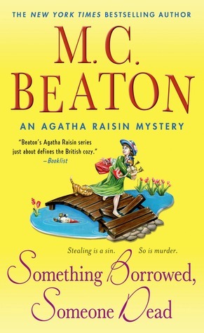 Something Borrowed, Someone Dead by M.C. Beaton