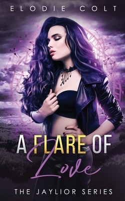 A Flare of Love by Elodie Colt