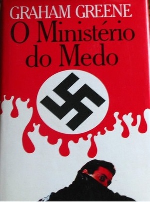 O Ministério do Medo by Graham Greene