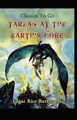 Tarzan At The Earth's Core (Tarzan #2) Annotated by Edgar Rice Burroughs