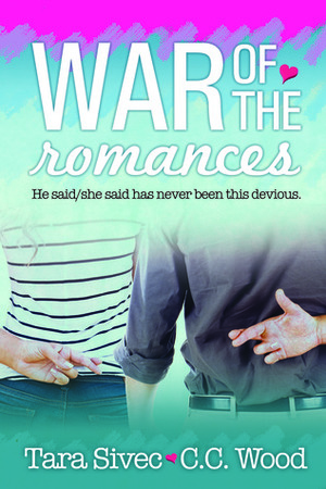 War of the Romances by Tara Sivec, C.C. Wood