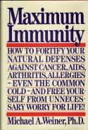 Maximum Immunity by Michael A. Weiner