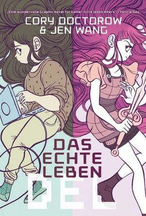 Das echte Leben by Cory Doctorow