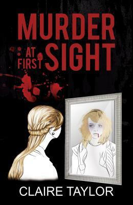 Murder at First Sight by Claire Taylor