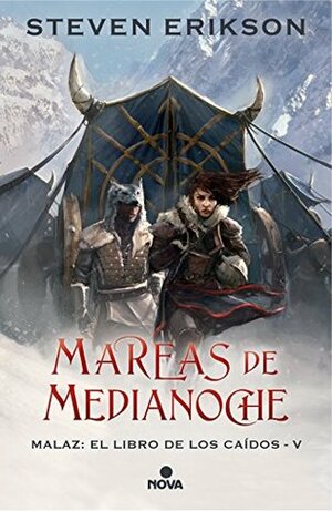 Mareas de Medianoche (Malaz: El Libro de los Caídos 5) by Steven Erikson
