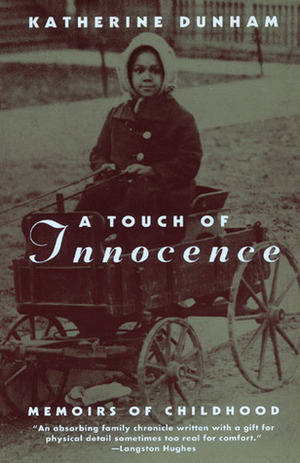 A Touch of Innocence: A Memoir of Childhood by Katherine Dunham