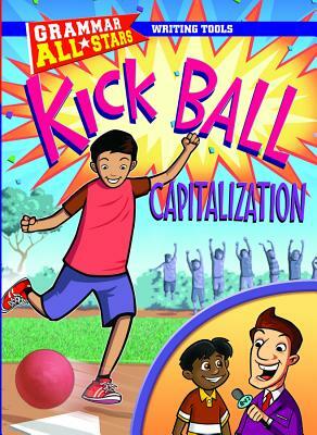 Kick Ball Capitalization by Michael Ruscoe